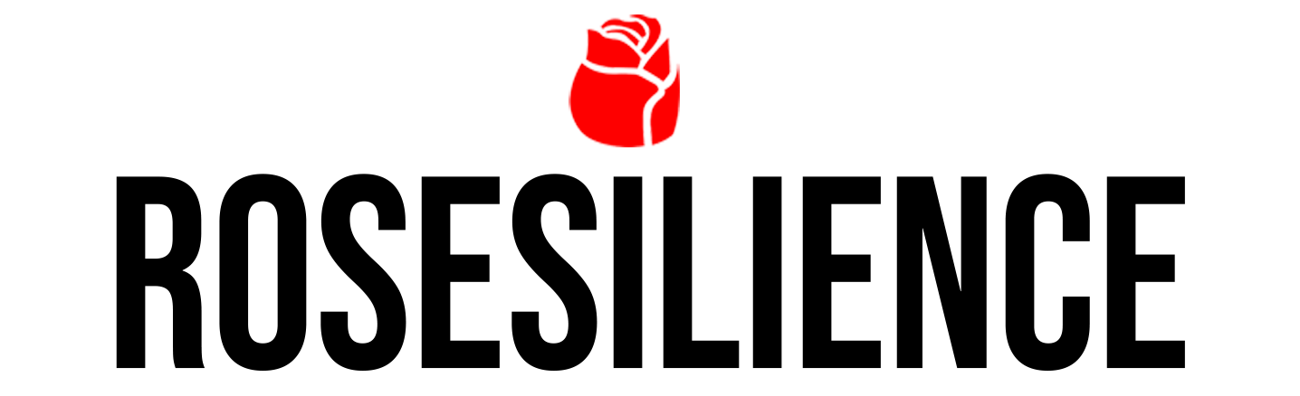 ROSESILIENCE